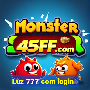 Luz 777 com login